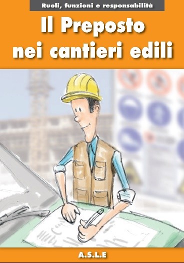 Il preposto nei cantieri edili.