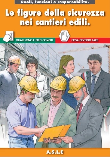Le figure della sicurezza nei cantieri edili.